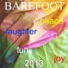 BAREFOOT - peace, laughter, fun & joy