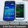 Samsung Galaxy Mega 6.3 – What Makes this Latest Galaxy Addition Mega in the Eyes of Consumers?