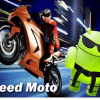 Speed moto racing game for android phone