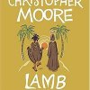 Recently Read - Lamb by Christopher Moore