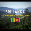 “Sri Lanka: Reconciling and Rebuilding”: Framing the lies