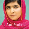 I Am Malala: The Girl Who Stood Up for Education and Was Shot by the Taliban – Malala Yousafzai with Christina Lamb