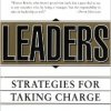 Leaders: Strategies for Taking Charge – Warren G. Bennis, Burt Nanus