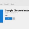 Windows Store එකෙන් Google Chrome Installer ඉවත්  කිරීමට හේතු දන්නවද?