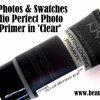 NYX Studio Perfect Photo Loving Primer in 'Clear' Review, Swatches and Pictures