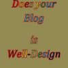 Do you have a Well-Designed Blog?