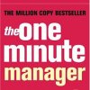 The One Minute Manager: Highlights From The Book