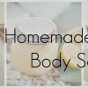 DIY - 10 Homemade Body Scrubs
