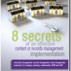 Download "8 secrets of an effective content or records management implementation" (free)