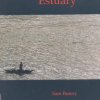 First novel from a promising writer – Estuary by Sam Bunny
