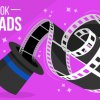 Facebook Video Ads: Time to use same effectively to create engagement and awareness