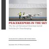 Peacekeepers in the Sky: The Use of Unmanned Unarmed Aerial Vehicles for Peacekeeping