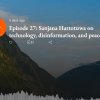 ICODR podcast: Sanjana Hattotuwa on technology, disinformation, and peace