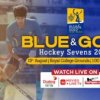 LIVE – Blue & Gold Hockey Sevens 2023 – An Invitational 7-a-side Schools Hockey Tournament