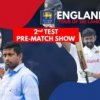 Video – Should Roshen & Ramesh replace Dickwella & Dilruwan? – Pre-Match Show – 2nd Test