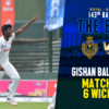 WATCH – Gishan Balasooriya’s Match bag 6 wickets vs S. Thomas’ College – 143rd Battle of the Blues