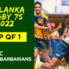 REPLAY -Sri Lanka Rugby 7s 2022-QF1-Army SC v West Barbarians