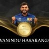 Wanindu Hasaranga wins ICC Men’s Player of the Month Award for June