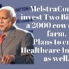 BUSINESS NEWS : Business Tycoon Harry Jayawardene's MelstraCorp to setup Hospitals and double the Dairy production