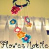 Flower mobile - how to