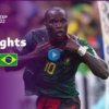 Highlights – Cameroon v Brazil | Group G | FIFA World Cup Qatar 2022