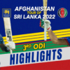 Highlights – Afghanistan tour of Sri Lanka 2022 – 3rd ODI